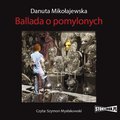 audiobooki: Ballada o pomylonych - audiobook
