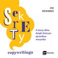 audiobooki: Sekrety copywritingu. O mocy słów, dzięki którym sprzedasz wszystko - audiobook
