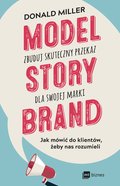 ebooki: Model StoryBrand - zbuduj skuteczny przekaz dla swojej marki - ebook