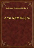 Z Po Nad Mogił - ebook