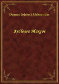 Królowa Margot - ebook