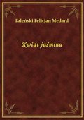 Kwiat jaśminu - ebook