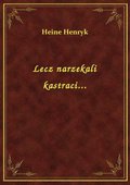 Lecz narzekali kastraci... - ebook