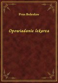 Opowiadanie lekarza - ebook