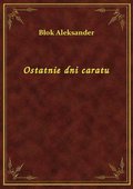 Ostatnie dni caratu - ebook