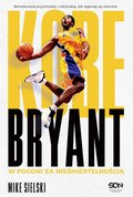 Dokument, literatura faktu, reportaże, biografie: Kobe Bryant. W pogoni za nieśmiertelnością - ebook