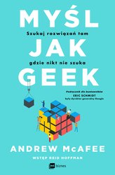 : Myśl jak geek. Szukaj rozwiązań tam, gdzie nikt nie szuka - ebook