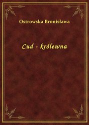 : Cud - królewna - ebook