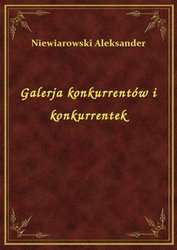 : Galerja konkurrentów i konkurrentek - ebook