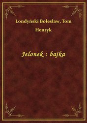 : Jelonek : bajka - ebook