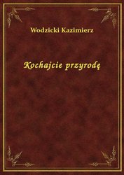 : Kochajcie przyrodę - ebook