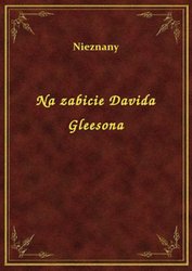 : Na zabicie Davida Gleesona - ebook