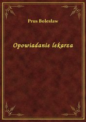 : Opowiadanie lekarza - ebook