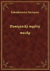 : Pamiętniki mądrej muchy - ebook