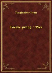 : Poezje prozą : Pies - ebook