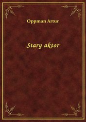 : Stary aktor - ebook