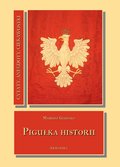 Dokument, literatura faktu, reportaże, biografie: Pigułka historii - ebook