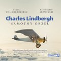 audiobooki: Charles Lindbergh. Samotny orzeł - audiobook