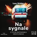 audiobooki: Na sygnale. Z życia ratownika medycznego - audiobook