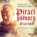 audiobooki: Piraci Północy. Bractwo - audiobook