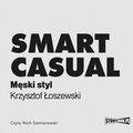 Poradniki: Smart casual. Męski styl - audiobook