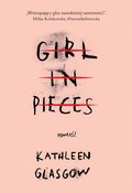 Obyczajowe: Girl in pieces - ebook
