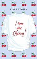 Obyczajowe: I love you, Cherry! - ebook