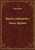 Kaplica Sykstyńska i Stanze Rafaela - ebook
