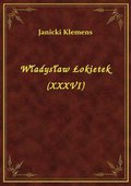 ebooki: Władysław Łokietek (XXXVI) - ebook