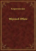 ebooki: Wojciech Dłuto - ebook