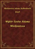 ebooki: Wybór listów Adama Mickiewicza - ebook