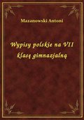 ebooki: Wypisy polskie na VII klasę gimnazjalną - ebook