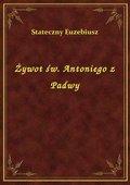 Darmowe ebooki: Żywot św. Antoniego z Padwy - ebook