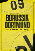 Borussia Dortmund Siła żółtej ściany - ebook