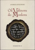 Dokument, literatura faktu, reportaże, biografie: Od Valinoru do Mordoru - ebook