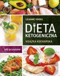 ebooki: Dieta ketogeniczna. Książka kucharska. 140 przepisów  - ebook
