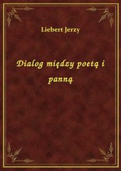: Dialog między poetą i panną - ebook