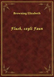 : Flush, czyli Faun - ebook