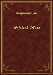 : Wojciech Dłuto - ebook