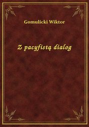 : Z pacyfistą dialog - ebook