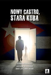 : Nowy Castro, stara Kuba - ebook